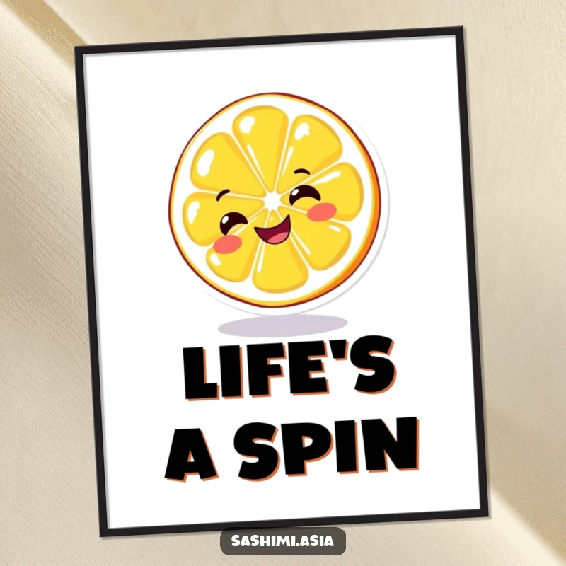 Funny Spinning Lemon Poster: Bright yellow lemon slice with a grin, spinning on its edge, bringing cheerful humor to any wall.