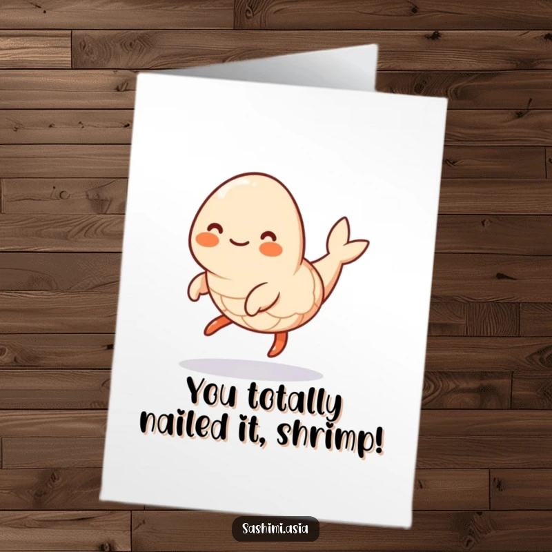 Funny Free Printable Shrimp Congratulations Card: A happy shrimp hops with excitement to celebrate your success.