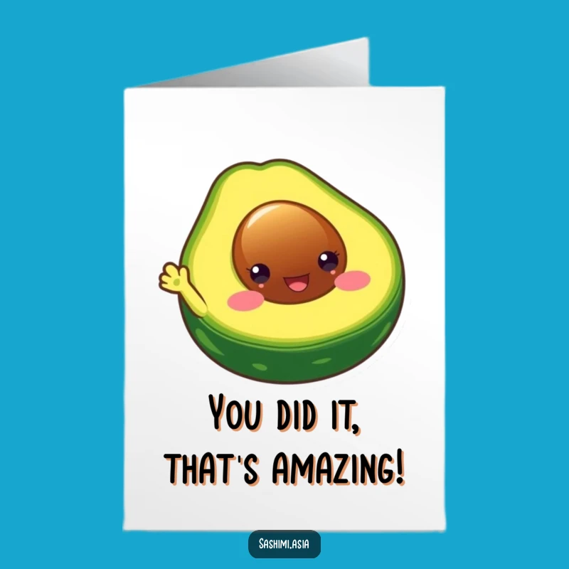 Free Printable Avocado Congrats Card - Hilarious Guac Downloadable Gift